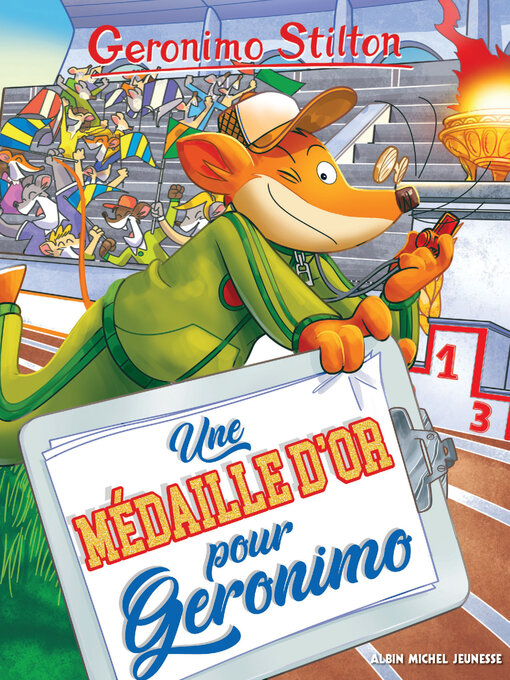 Title details for Une médaille d'or pour Geronimo by Geronimo Stilton - Available